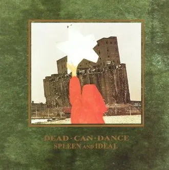 dead can dance spleen and ideal
