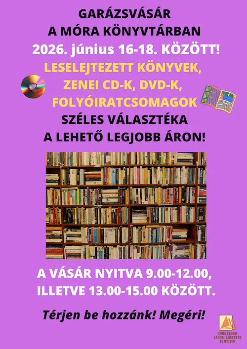 Garázsvásár a Móra Könyvtárban – Könyvek, CD-k és DVD-k, Folyóiratcsomagok kedvező áron