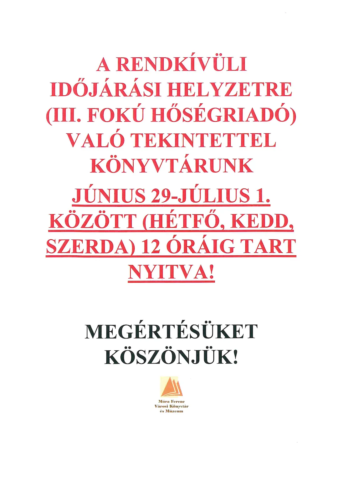 rendkivuli nyitvatartas
